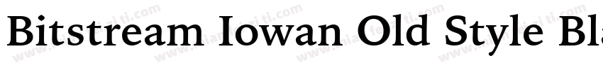 Bitstream Iowan Old Style Black字体转换